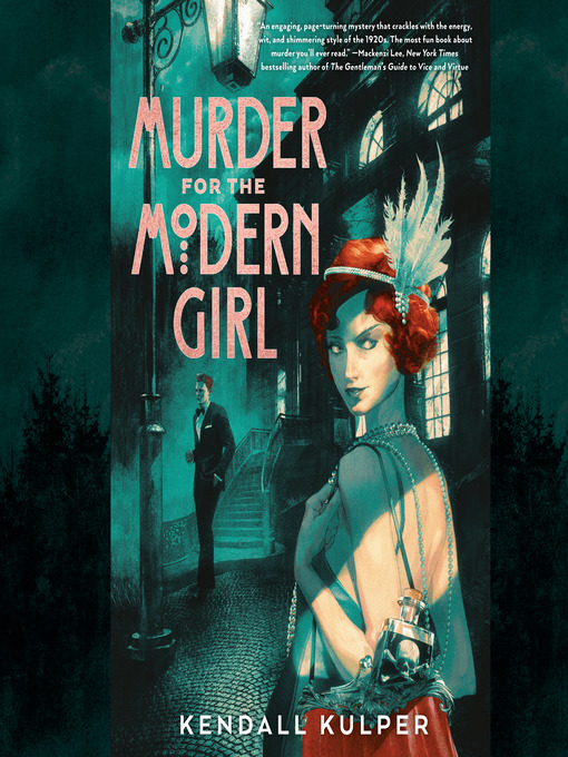 Title details for Murder for the Modern Girl by Kendall Kulper - Wait list